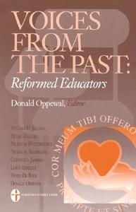 Voices from the Past di Donald Oppewal edito da University Press of America