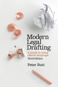 Modern Legal Drafting di Peter Butt edito da Cambridge University Press