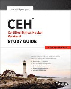 Ceh: Certified Ethical Hacker Version 8 Study Guide di Sean-Philip Oriyano, Jason McDowell, Oriyano edito da SYBEX INC