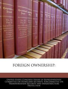 Foreign Ownership edito da Bibliogov