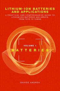 Lithium-ion Batteries And Applications di DAVIDE ANDREA edito da Artech House Books