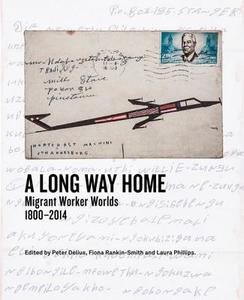 A Long Way Home di William Beinart edito da Wits University Press