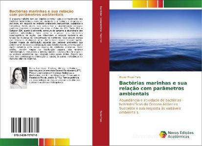Bactérias marinhas e sua relação com parâmetros ambientais di Bruna Tovar Faro edito da Novas Edições Acadêmicas