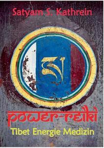 Power-Reiki di Satyam S. Kathrein edito da Books on Demand