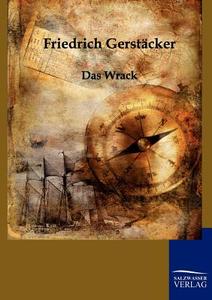 Das Wrack di Friedrich Gerstäcker edito da TP Verone Publishing