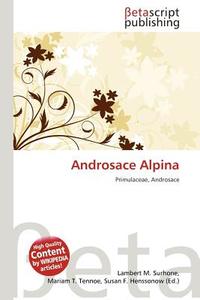 Androsace Alpina edito da Betascript Publishing