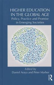 Higher Education in the Global Age di Daniel Araya edito da Routledge