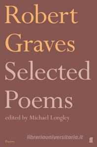 Selected Poems di Robert Graves edito da Faber & Faber