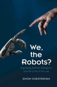 We, The Robots? di Simon Chesterman edito da Cambridge University Press