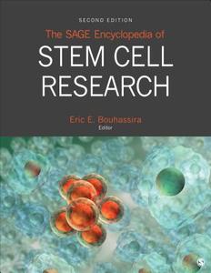 The SAGE Encyclopedia of Stem Cell Research di Eric E. Bouhassira edito da SAGE Publications, Inc