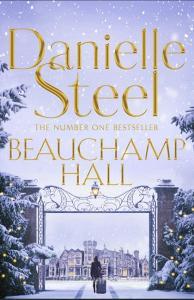 Beauchamp Hall di Danielle Steel edito da Pan Macmillan