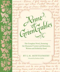 Anne of Green Gables di L. M. Montgomery, Barbara Heller edito da Abrams & Chronicle Books