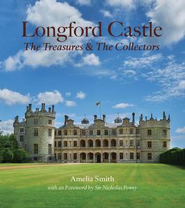 Longford Castle di Amelia Smith edito da Unicorn Publishing Group
