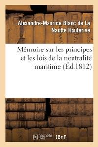 M MOIRE SUR LES PRINCIPES ET LES LOIS DE di HAUTERIVE-A M B L N edito da LIGHTNING SOURCE UK LTD