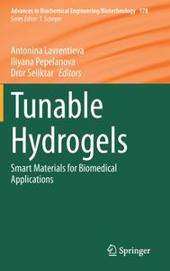 Tunable Hydrogels edito da Springer Nature Switzerland AG