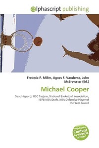 Michael Cooper di #Miller,  Frederic P. Vandome,  Agnes F. Mcbrewster,  John edito da Vdm Publishing House
