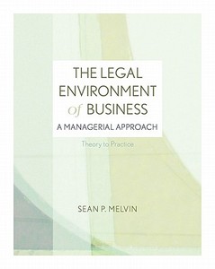 The Legal Environment Of Business di Sean Melvin edito da Mcgraw-hill Education - Europe
