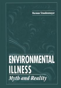 Environmental Illness di Herman Staudenmayer edito da Taylor & Francis Ltd