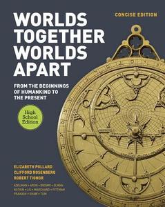 Worlds Together, Worlds Apart di Elizabeth Pollard, Clifford Rosenberg, Robert Tignor edito da Ww Norton & Co