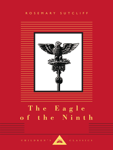 The Eagle of the Ninth di Rosemary Sutcliff edito da EVERYMANS LIB