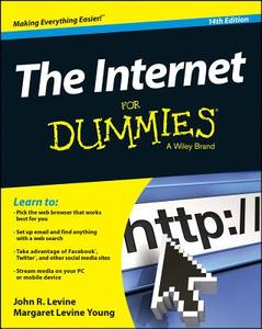 The Internet For Dummies di John R. Levine, Margaret Levine Young edito da John Wiley & Sons Inc