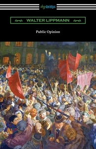 Public Opinion di Walter Lippmann edito da DIGIREADS.COM