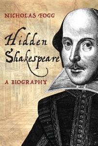 Hidden Shakespeare di Nicholas Fogg edito da Amberley Publishing