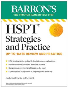 HSPT Strategies and Practice, Second Edition: 3 Practice Tests + Comprehensive Review + Practice + Strategies di Sandra Martin edito da BARRONS EDUCATION SERIES
