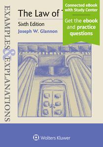 Examples & Explanations for the Law of Torts di Joseph W. Glannon edito da ASPEN PUBL
