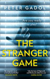 The Stranger Game di Peter Gadol edito da HarperCollins Publishers
