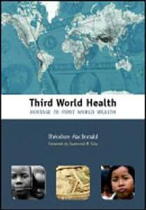 Third World Health di Theodore Macdonald edito da CRC Press