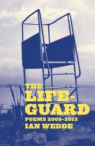 The Lifeguard di Ian Wedde edito da Auckland University Press
