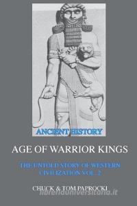 The Untold Story of Western Civilization Vol. 2 di Chuck Paprocki, Tom Paprocki edito da Innerworld Publications