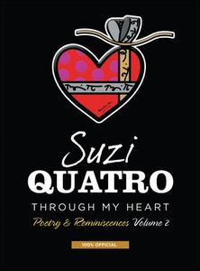 Through My Heart di Suzi Quatro edito da New Haven Publishing Ltd