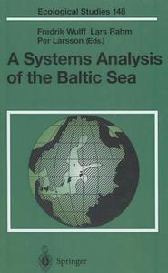 A Systems Analysis of the Baltic Sea edito da Springer Berlin Heidelberg