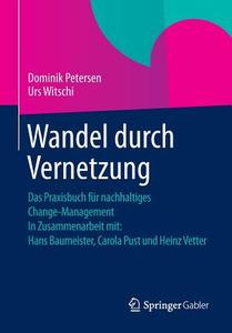 Wandel durch Vernetzung di Dominik Petersen, Urs Witschi edito da Gabler, Betriebswirt.-Vlg