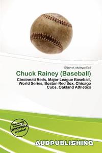 Chuck Rainey (baseball) edito da Aud Publishing