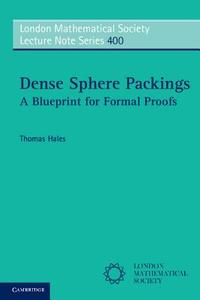 Dense Sphere Packings di Thomas Hales edito da Cambridge University Press