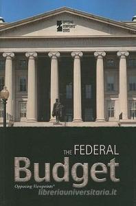 The Federal Budget edito da Greenhaven Press