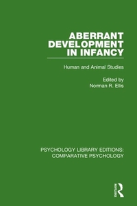 Aberrant Development In Infancy edito da Taylor & Francis Inc