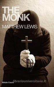The Monk di Matthew Lewis edito da JACKSON MAHR