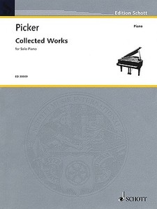 Collected Works For Solo Piano edito da Schott & Co