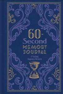 60-Second Memory Journal di Inc. Sterling Publishing Co. edito da Sterling Publishing Co Inc