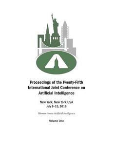 Proceedings of the Twenty-Fifth International Joint Conference on Artificial Intelligence - Volume One edito da AAAI