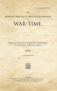 The Remount Service in the United Kingdom in War Time di War Office edito da PAPERBACKSHOP UK IMPORT
