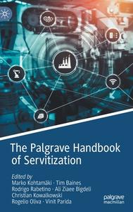 The Palgrave Handbook Of Servitization edito da Springer Nature Switzerland AG