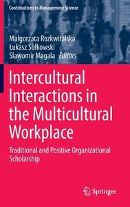 Intercultural Interactions in the Multicultural Workplace edito da Springer International Publishing
