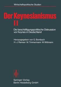 Der Keynesianismus II edito da Springer Berlin Heidelberg