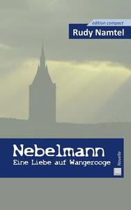 Nebelmann di Rudy Namtel edito da Books on Demand