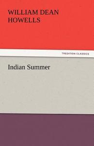 Indian Summer di William Dean Howells edito da tredition GmbH